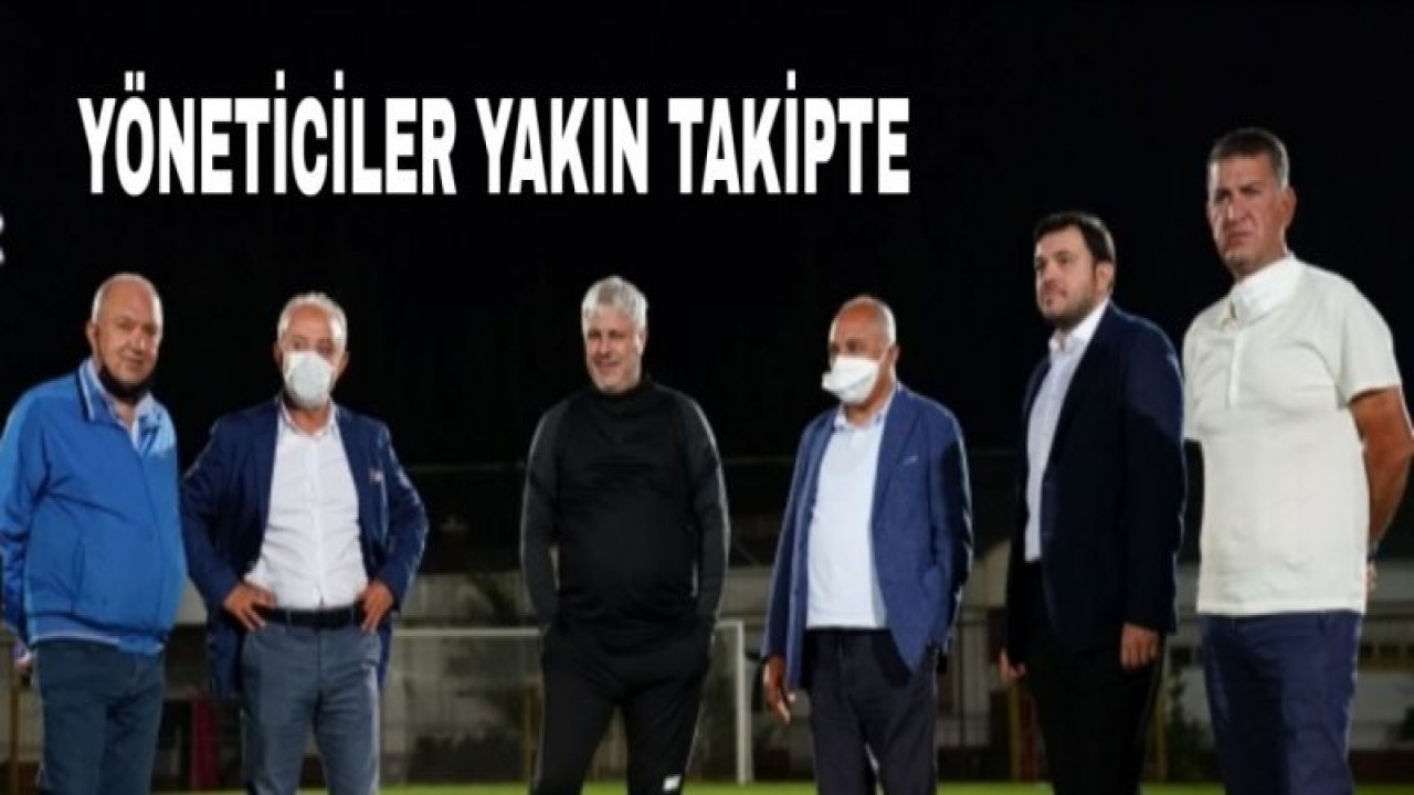 YÖNETİCİLER YAKIN TAKİPTE