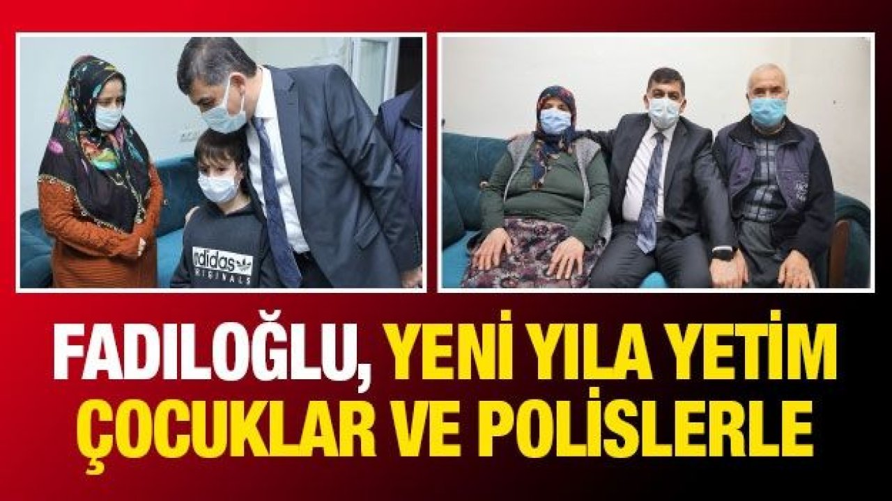 Başkan Rıdvan Fadıloğlu, yeni yıla yetim çocuklar ve polislerle girdi