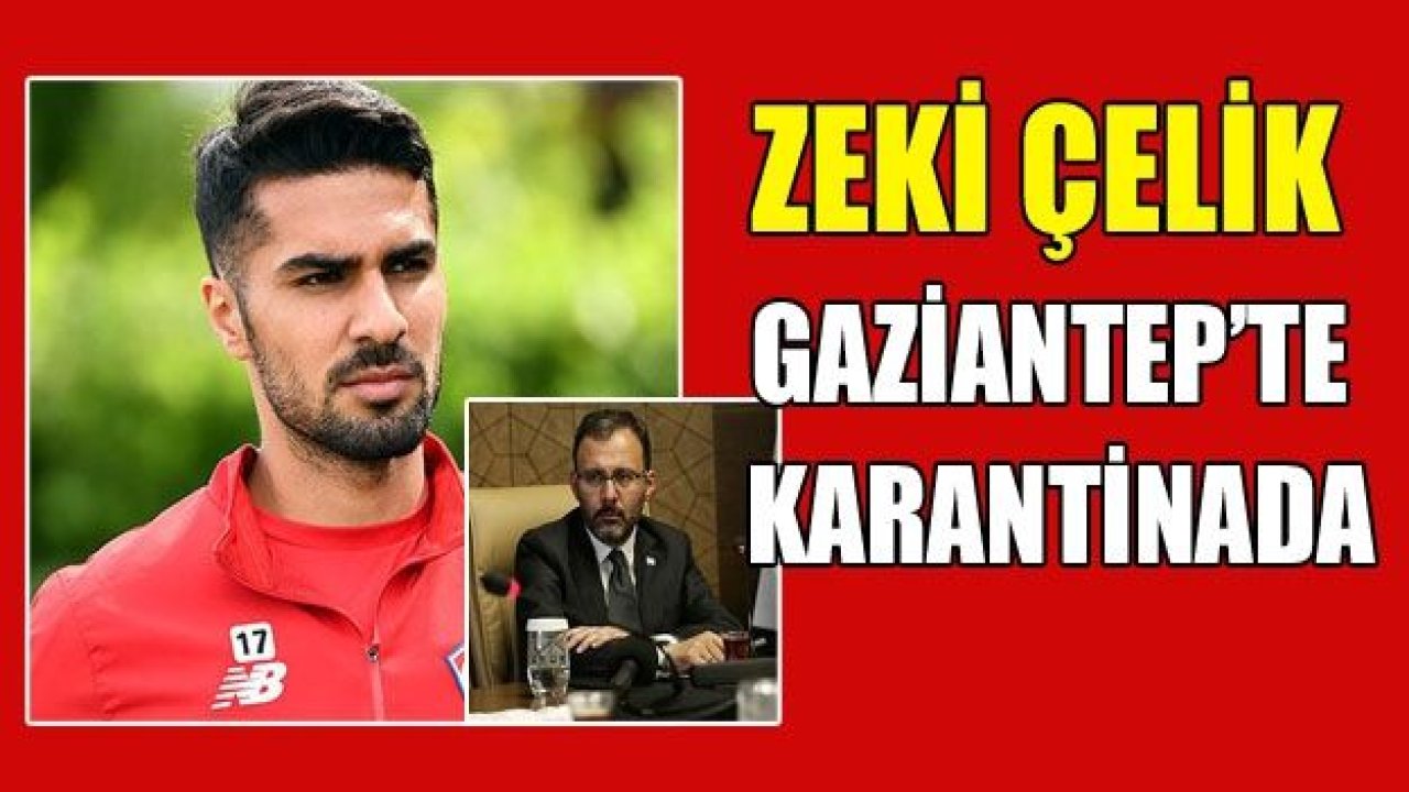 Zeki Çelik Gaziantep’te kalıyor