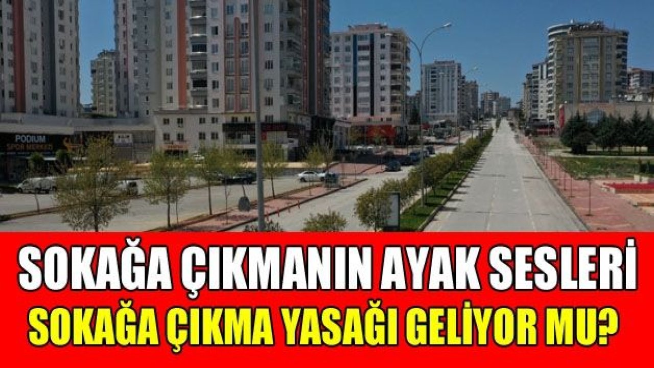 Sokağa çıkmanın ayak sesleri