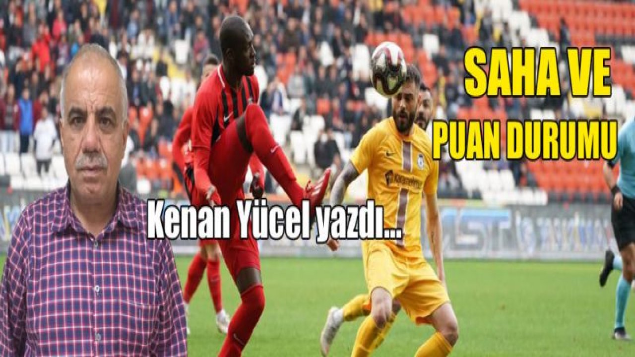 Saha ve Puan durumu'¦!