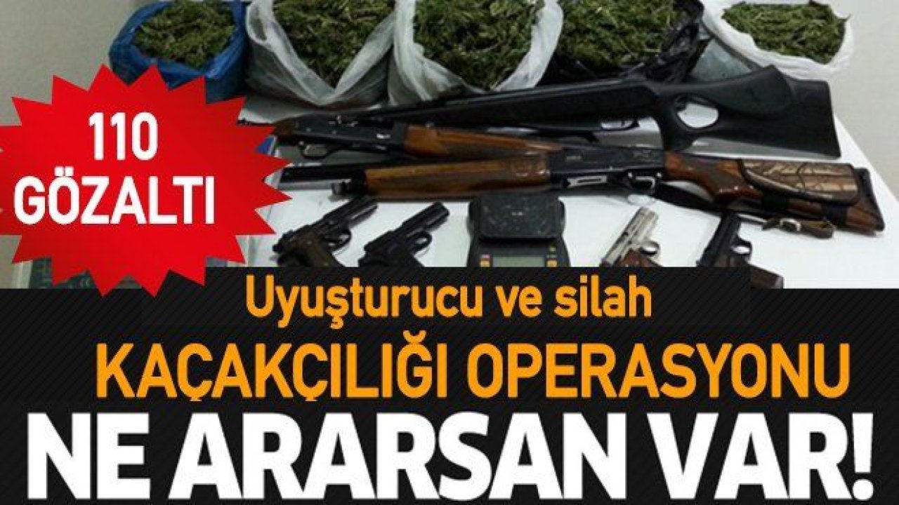 Gaziantep'te dev uyuşturucu ve silah operasyonu! 110 gözaltı