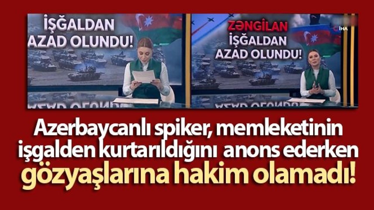 Azerbeycan'dan Müjdeli Haber...Ermeniler Kaçıyor...Azerbaycanlı spiker, memleketinin işgalden kurtarıldığını anons ederken gözyaşlarına hakim olamadı