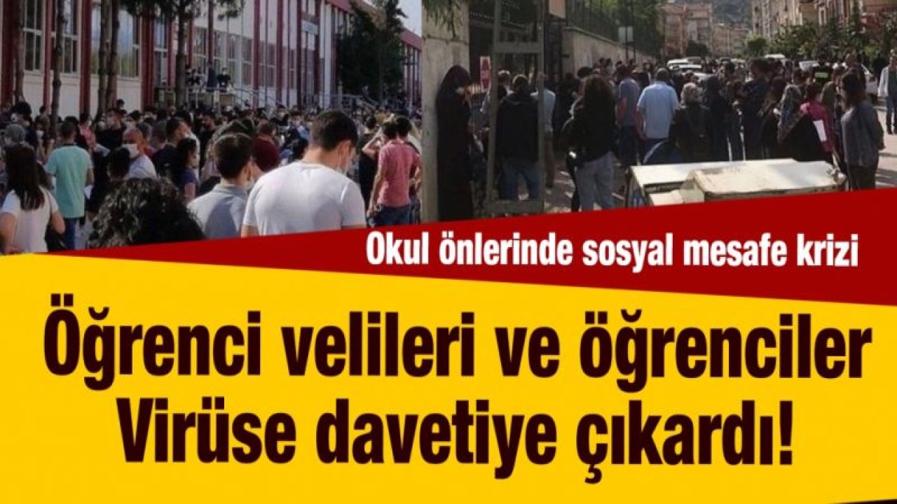 Gaziantep'te öğrenci velileri ve öğrenciler Virüse davetiye çıkardı!