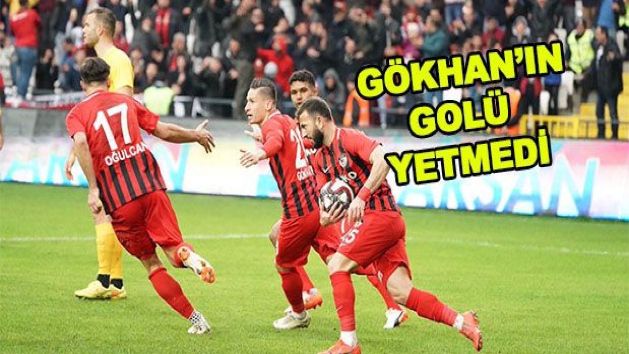 Gökhan'ın golü yetmedi