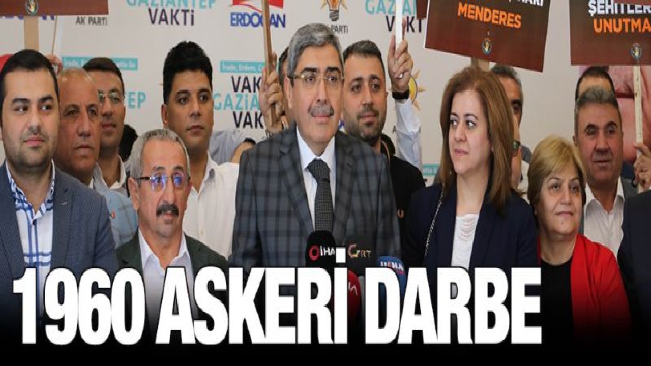 AK Parti Gaziantep Teşkilatından 27 Mayıs açıklaması