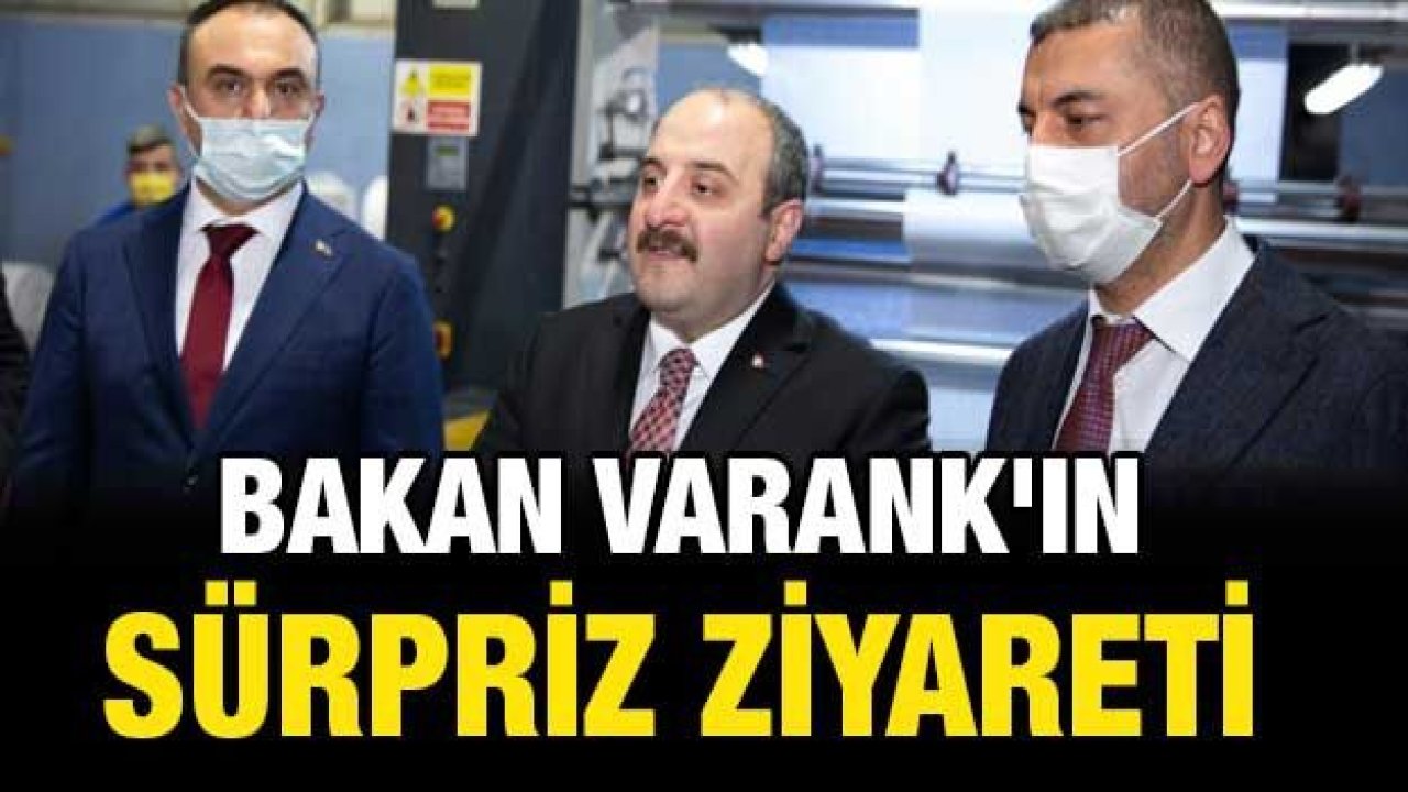 Bakan Varank'ın sürpriz ziyareti