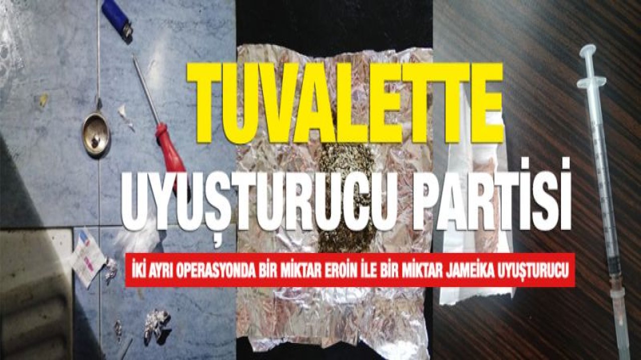 Tuvalette Uyuşturucu Partisi!