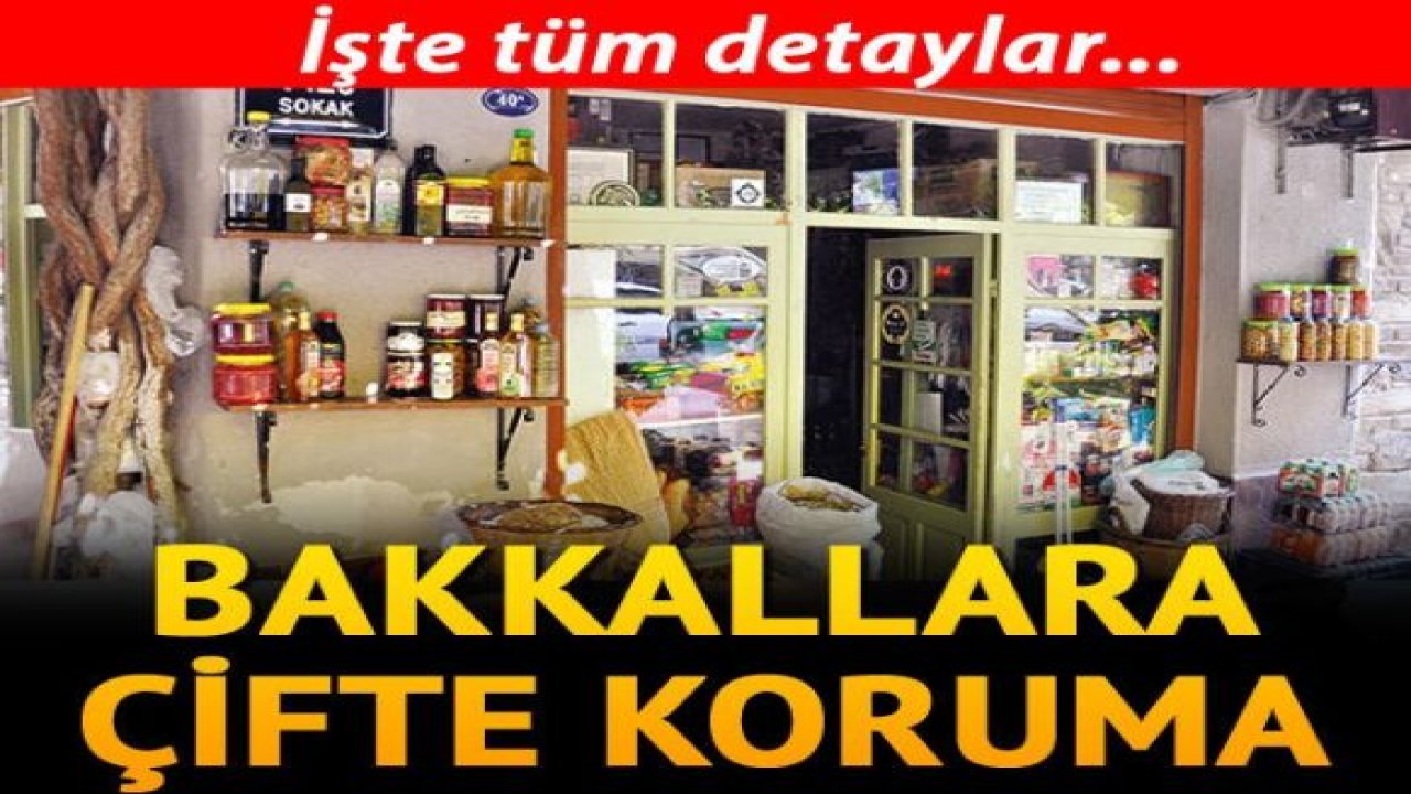 Bakkallara çifte koruma