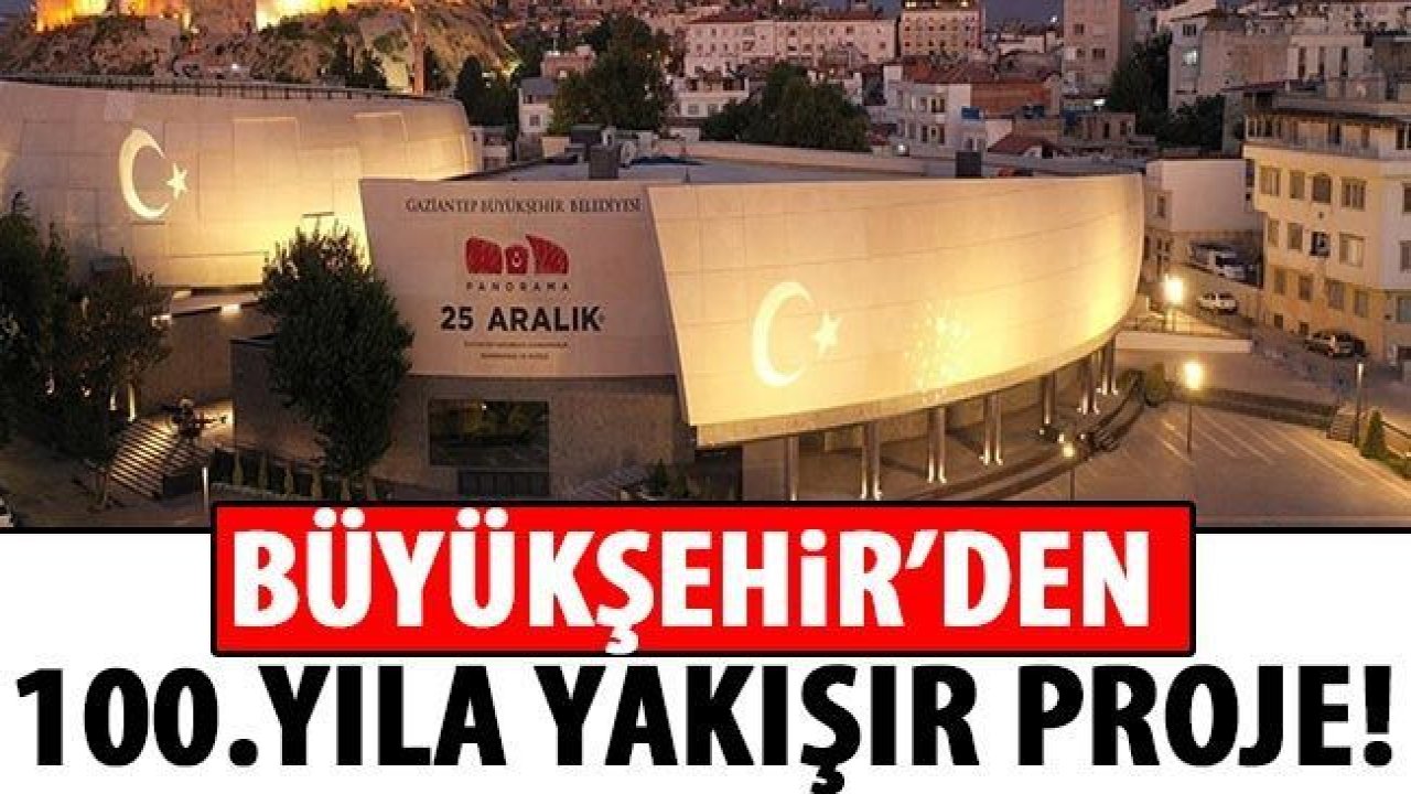 Büyükşehir'den 100.yıla yakışır proje!