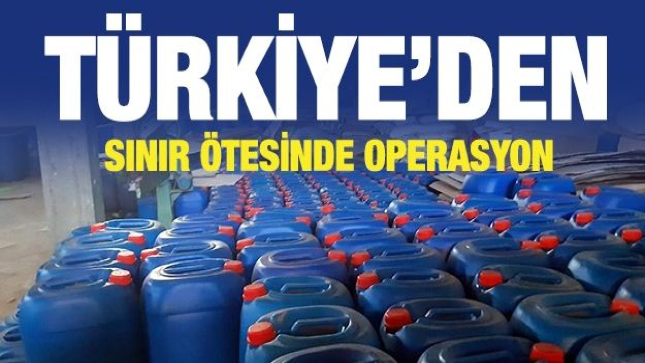 Türkiye’den sınır ötesinde operasyon