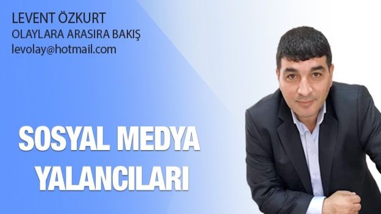 SOSYAL MEDYA YALANCILARI