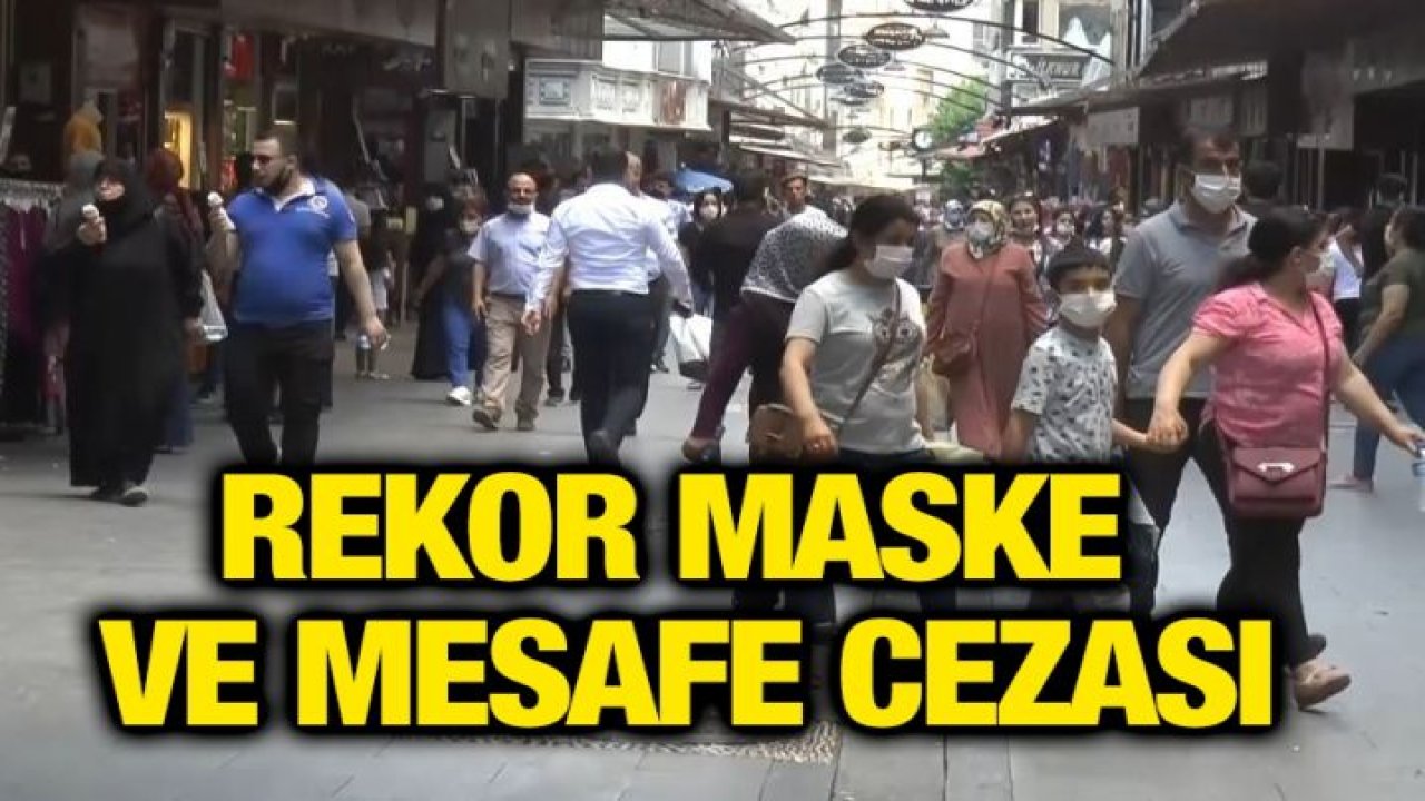 Gaziantep'te 4 bin 683 kişiye daha maske ve mesafe cezası