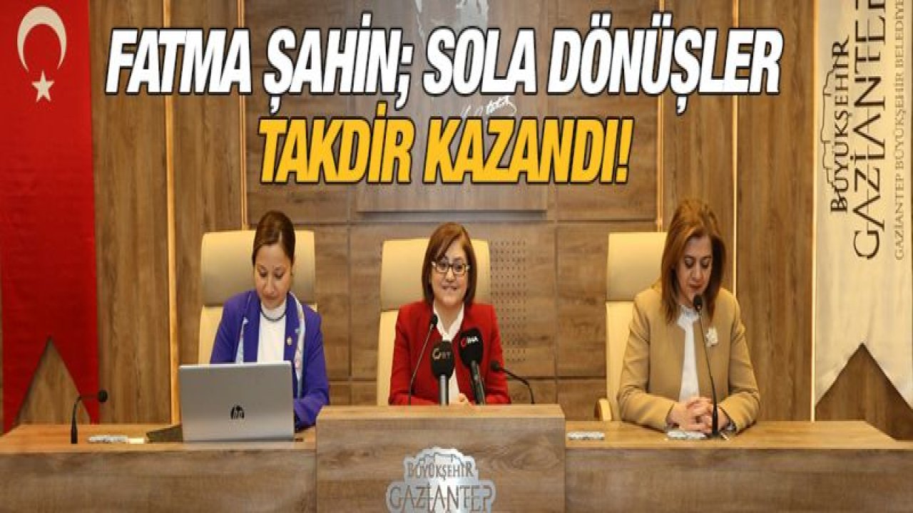 ŞAHİN; SOLA DÖNÜŞLER TAKDİR KAZANDI!