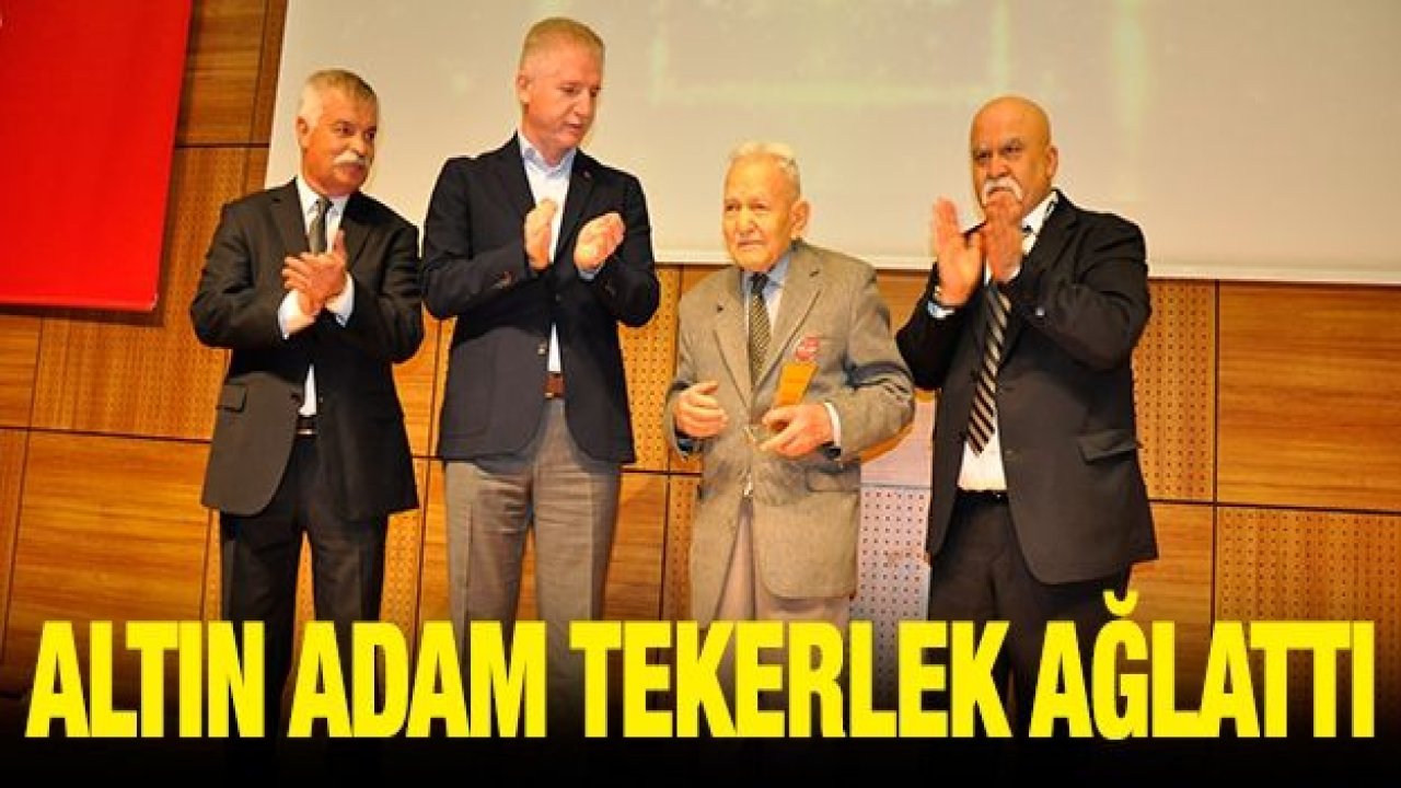 Altın adam Tekerlek ağlattı