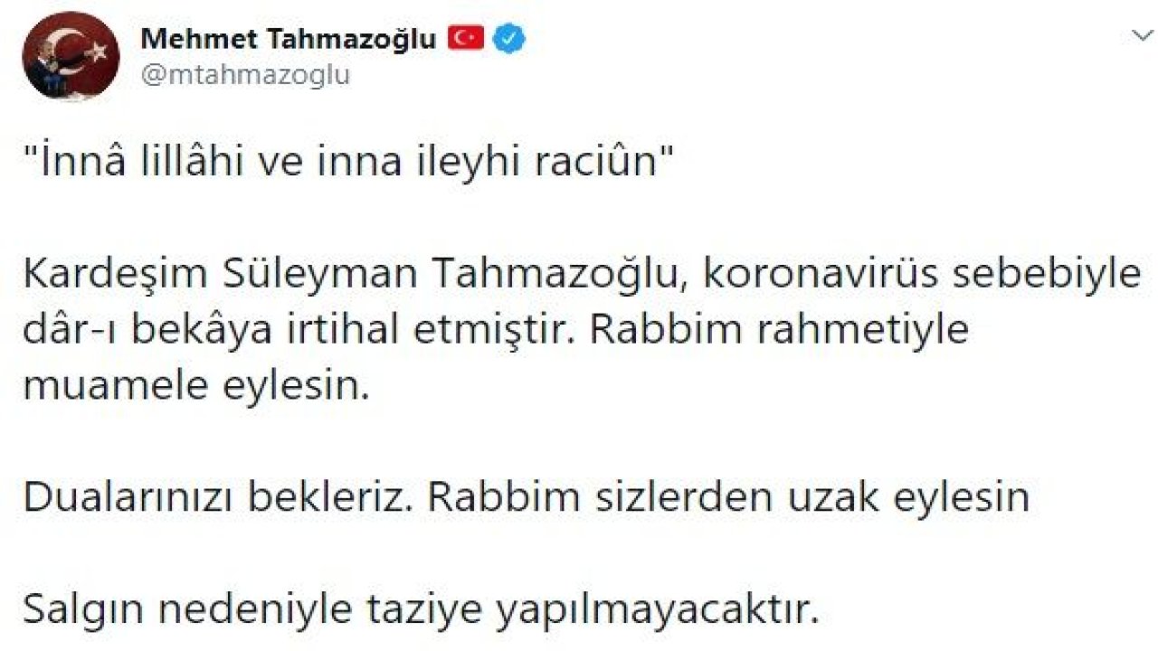 Tahmazoğlu Kardeşi İçin Tedbirlerden Dolayı Taziye Yapılmayacağını Duyurdu