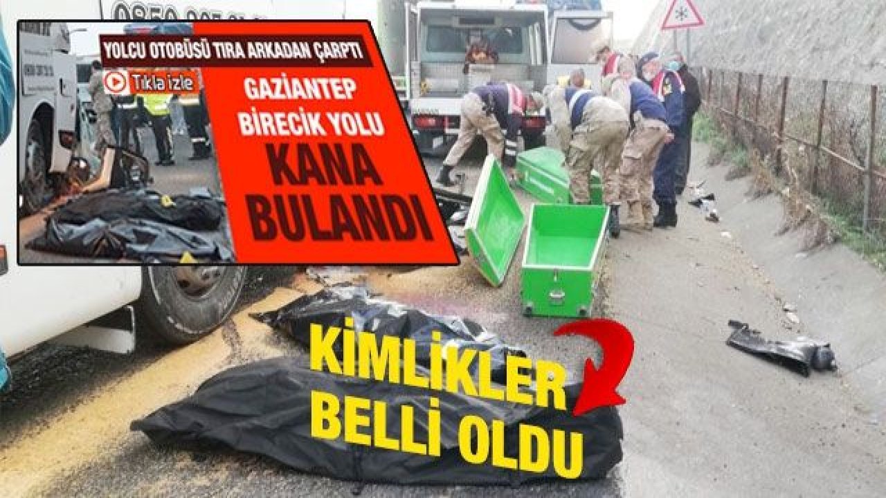 Son dakika... Gaziantep-Birecik yolu kana bulandı! Kazada ölenlerin kimlikleri belirlendi