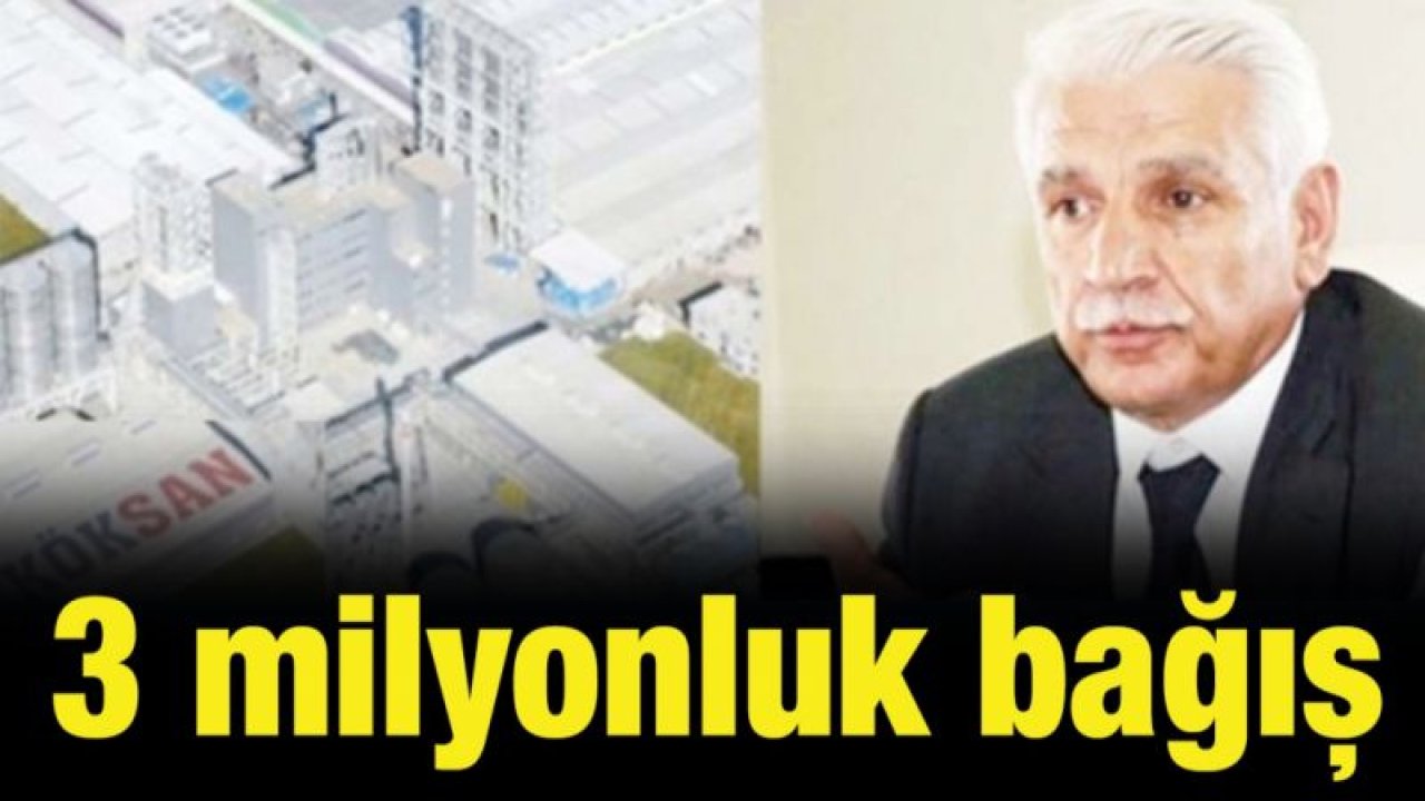 3 milyonluk bağış