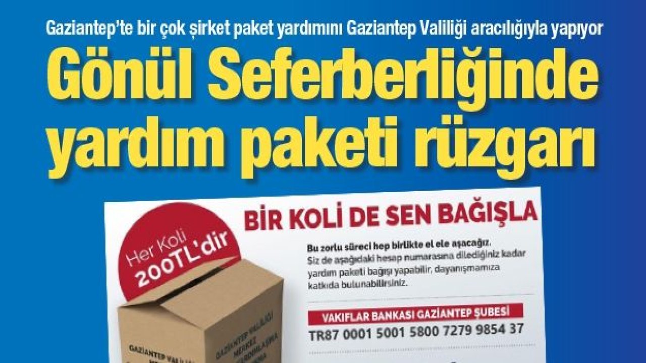 Gönül Seferberliğinde yardım paketi rüzgarı