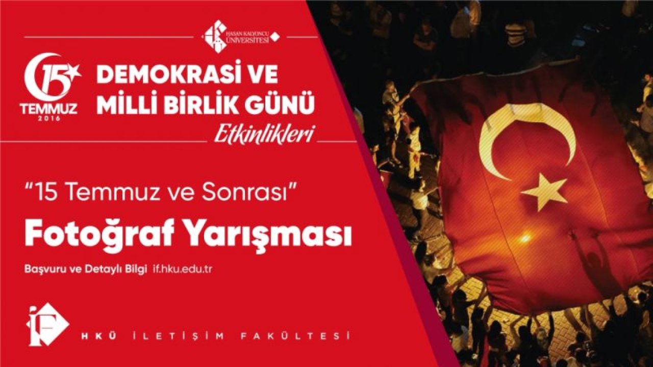 HKÜ, 15 Temmuz Demokrasi ve Milli Beraberlik Temalı  Fotoğraf Yarışması Düzenliyor