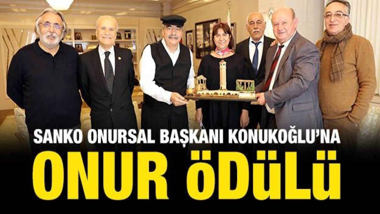 Sanko Onursal Başkanı Abdulkadir Konukoğlu’na Onur Ödülü