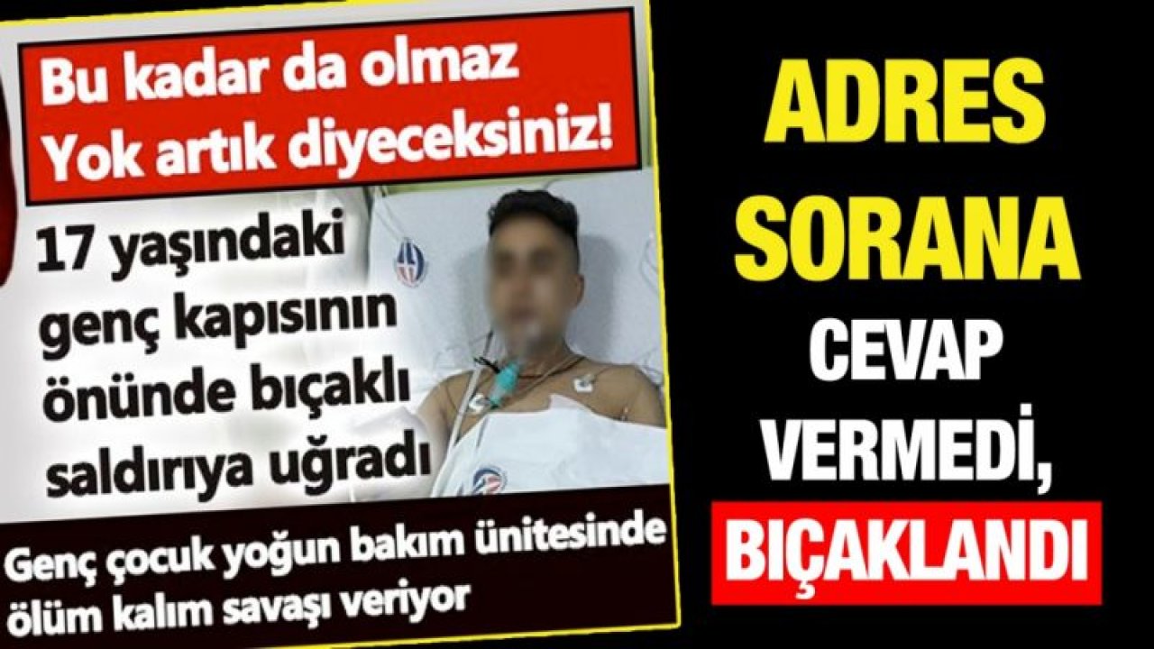 Adres sorana cevap vermedi, bıçaklandı