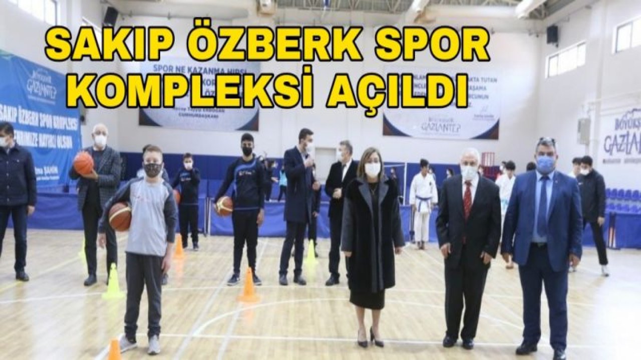 SAKIP ÖZBERK SPOR KOMPLEKSİ AÇILDI