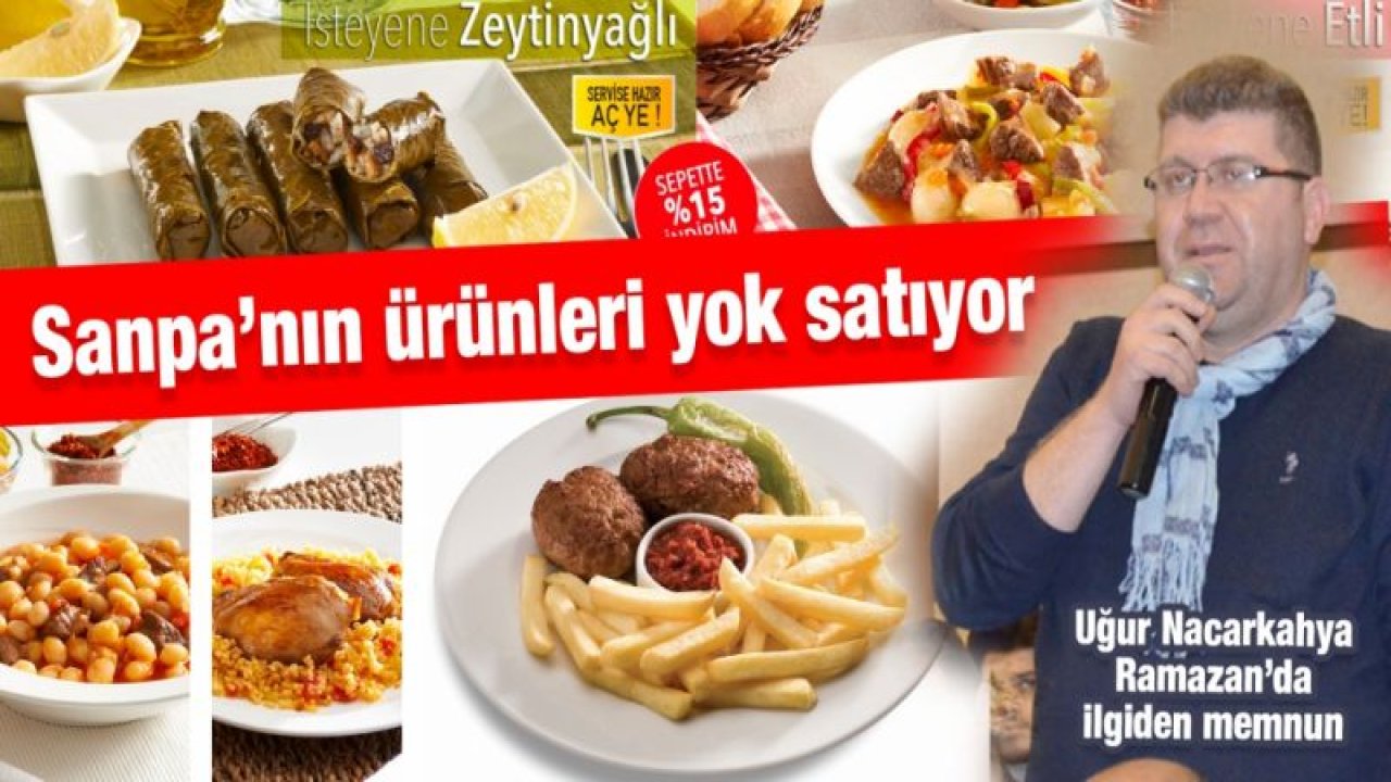 Sanpa'nın fresh ürünleri yok satıyor!