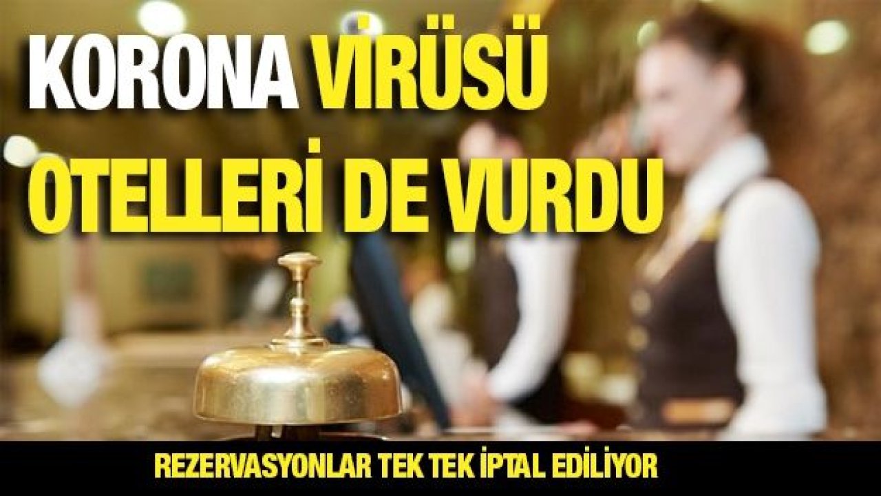 Korona virüsü otelleri de vurdu