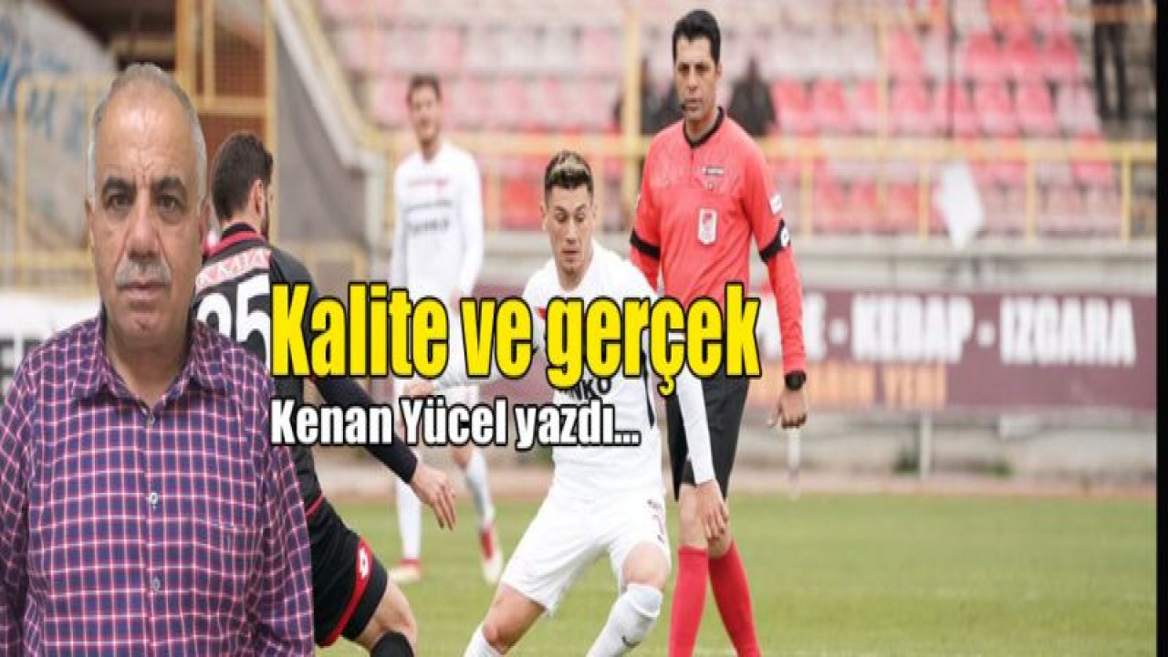 Kalite ve gerçek