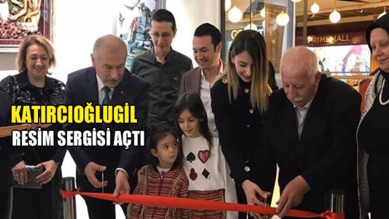 Katırcıoğlugil’in resim sergisine büyük ilgi