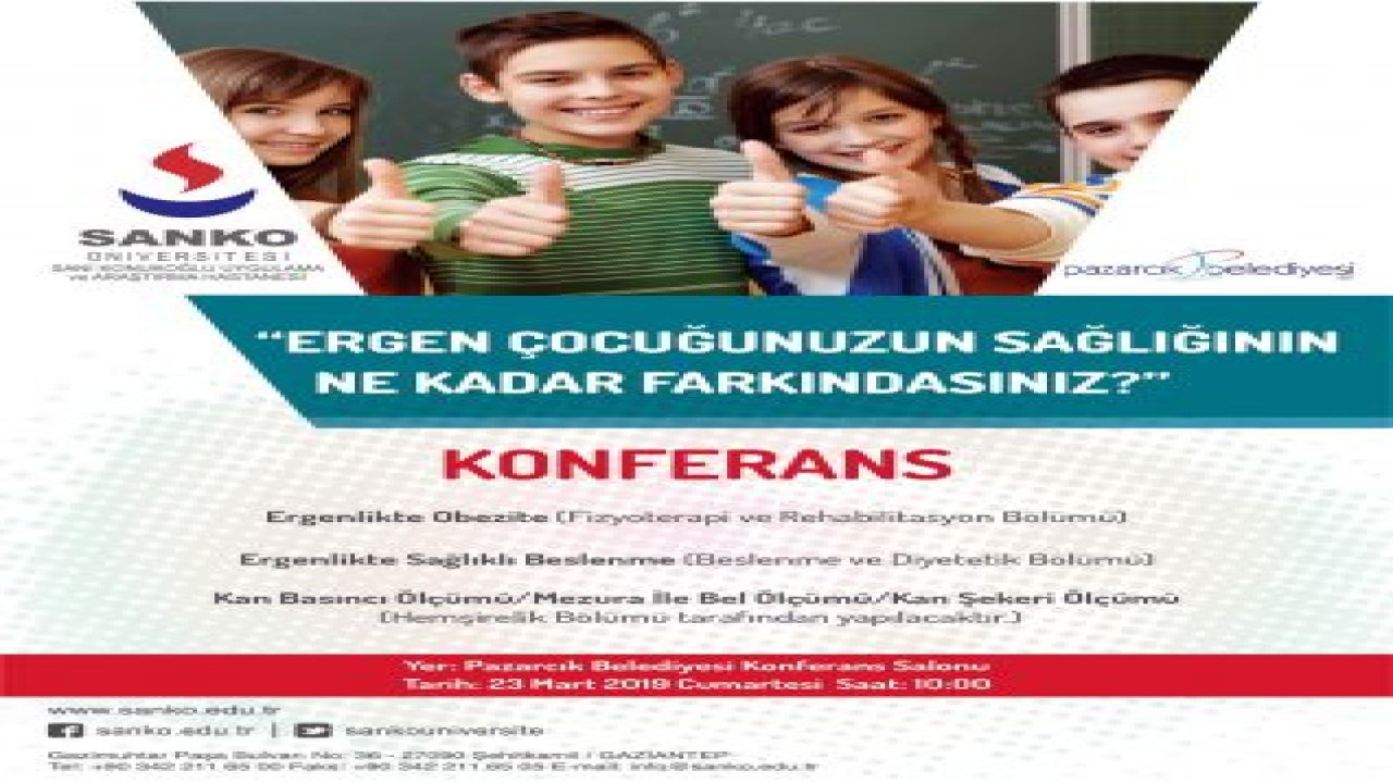 SANKO ÜNİVERSİTESİ PAZARCIK'TA KONFERANS DÜZENLEYECEK