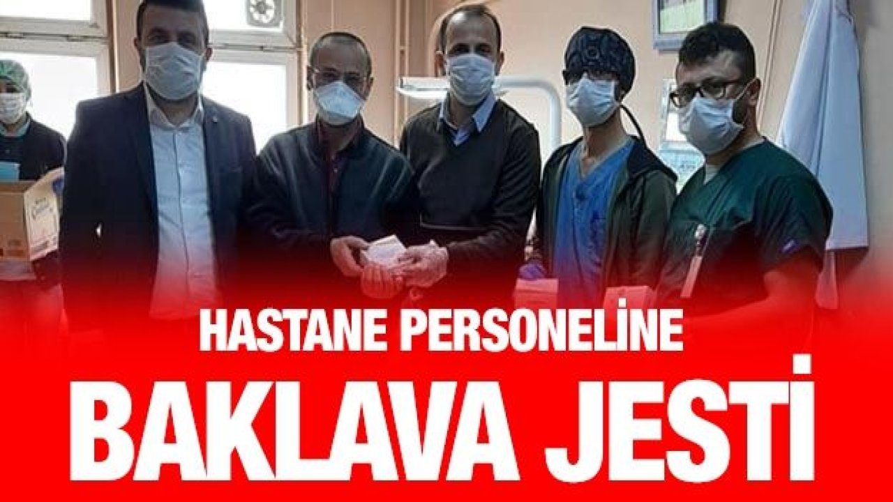 Hastane personeline baklava