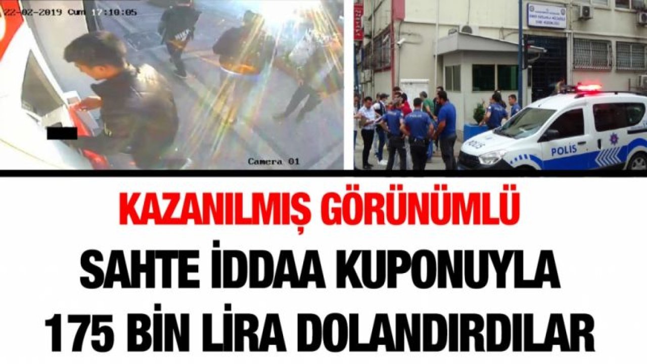 Kazanılmış görünümlü sahte iddaa kuponuyla 175 bin lira dolandırdılar