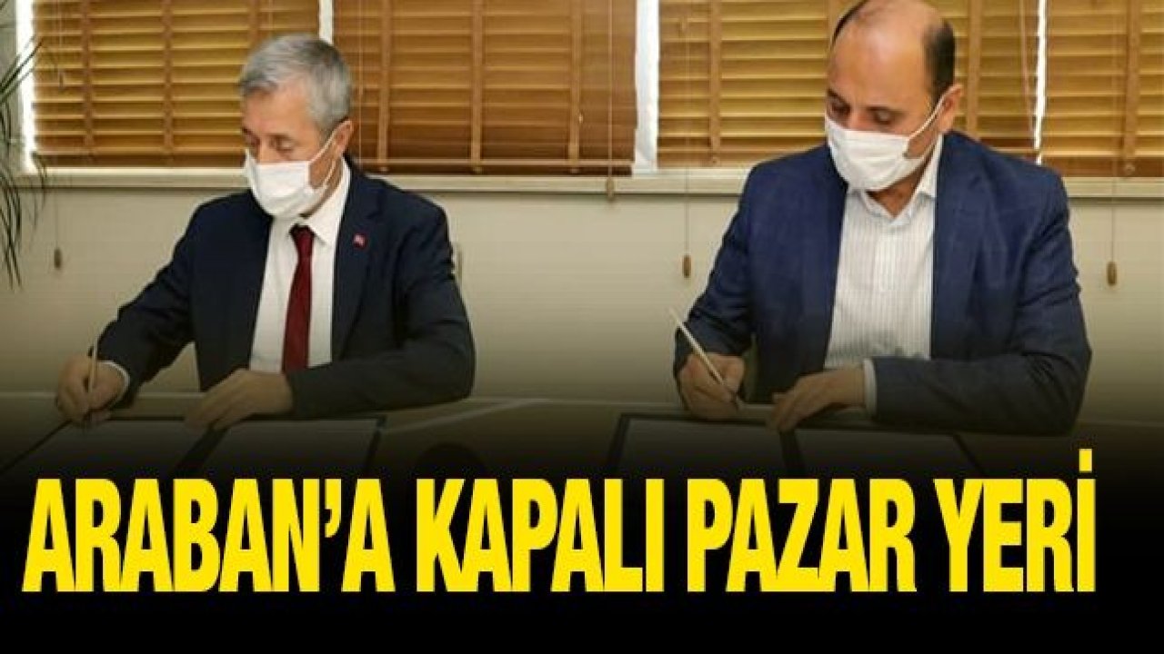 Araban’a kapalı pazar yeri