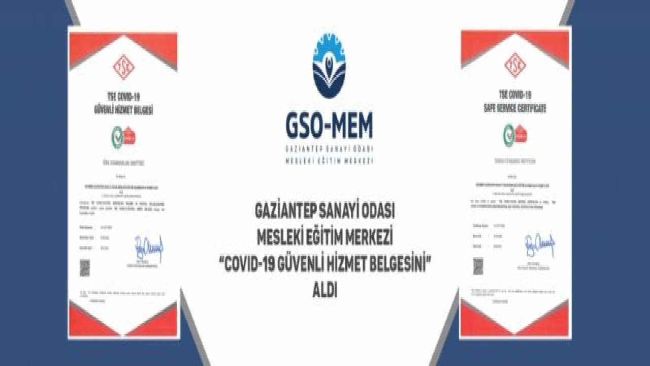 GSO-MEM “COVID-19 GÜVENLİ HİZMET BELGESİ” ALDI