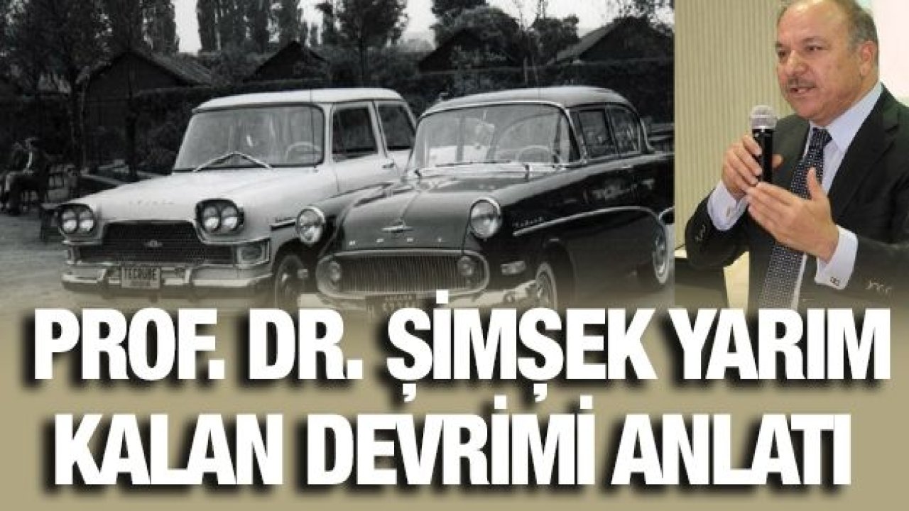 PROF.DR.MUHİTTİN ŞİMŞEK YARIM KALAN DEVRİMİ ANLATI