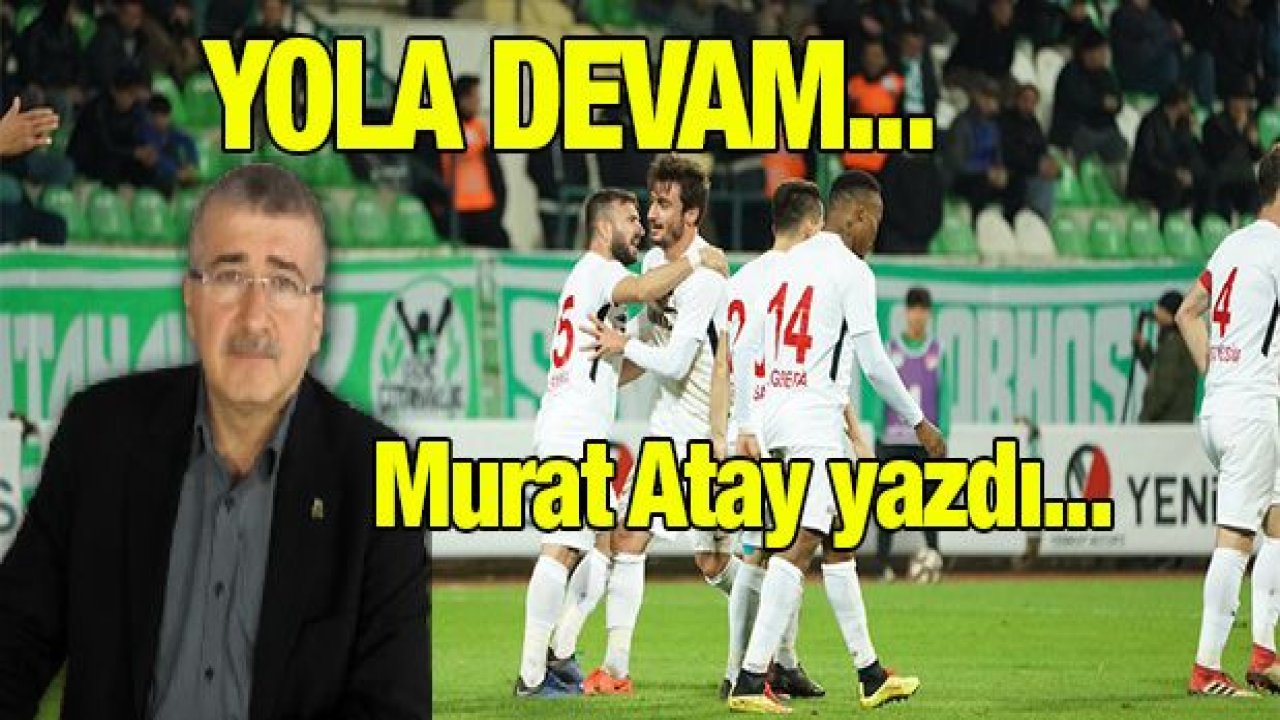 YOLA DEVAM...