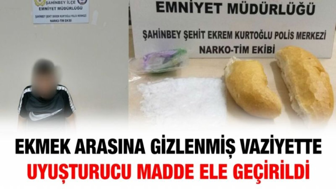 EKMEK ARASINA GİZLENMİŞ VAZİYETTE UYUŞTURUCU MADDE ELE GEÇİRİLDİ