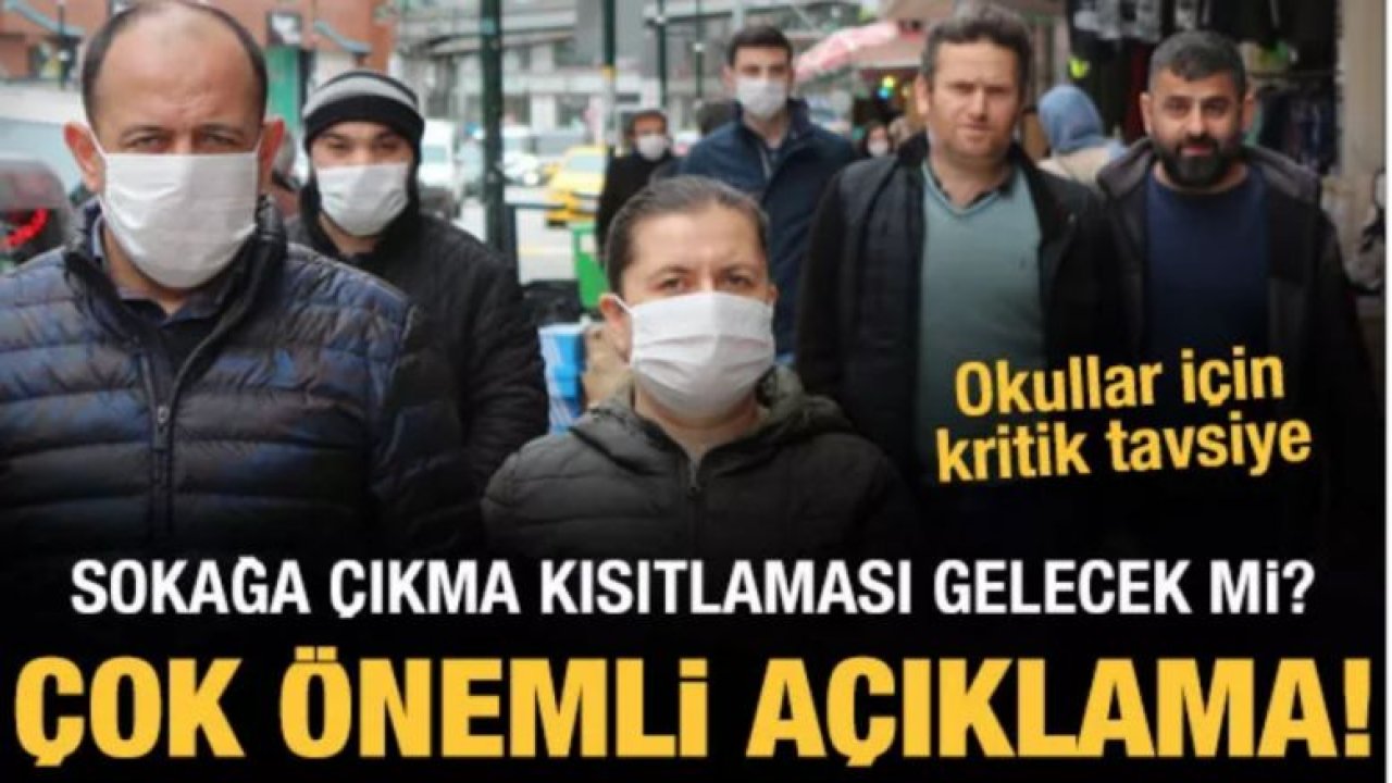 Sokağa çıkma kısıtlaması gelecek mi? Bilim Kurulu kaynaklarından açıklama