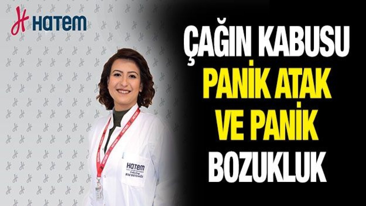 Çağın kabusu panik atak ve panik bozukluk