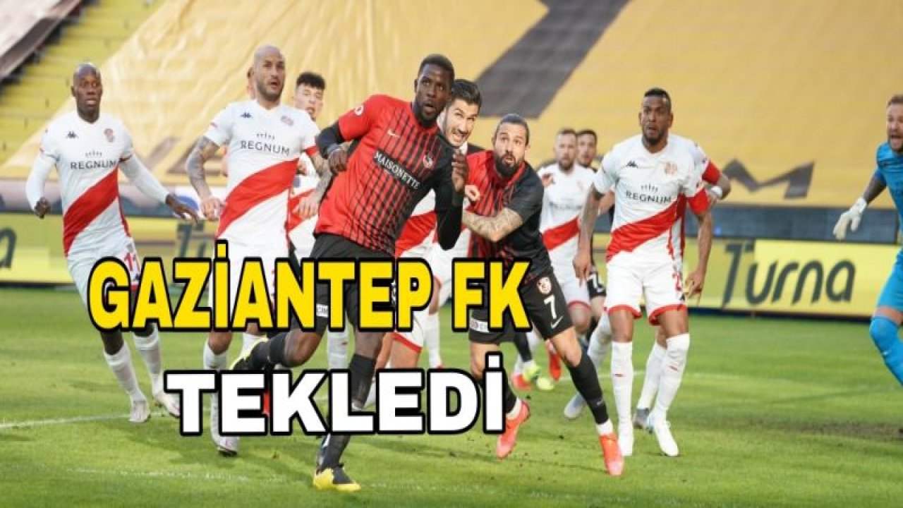 GAZİANTEP FK EVİNDE TEKLEDİ 0-0