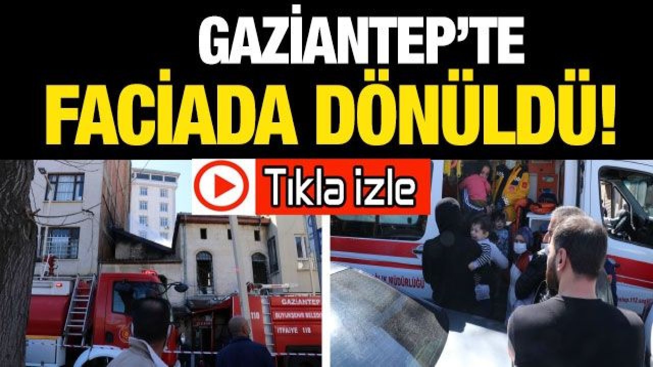 Son Dakika...Video İzle...Gaziantep'te faciadan dönüldü...4 Çocuk Yanmaktan Son Anda Kurtarıldı