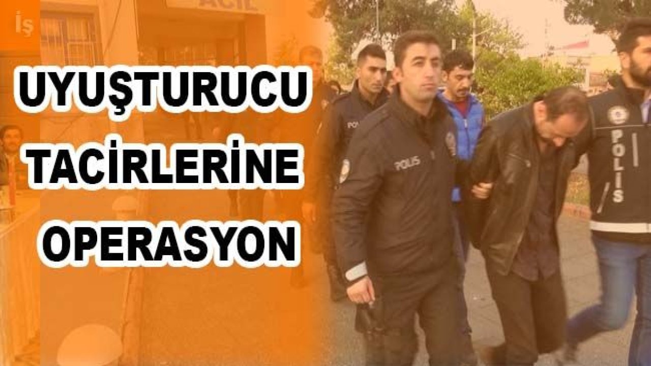 Uyuşturucu Tacirlerine Darbe