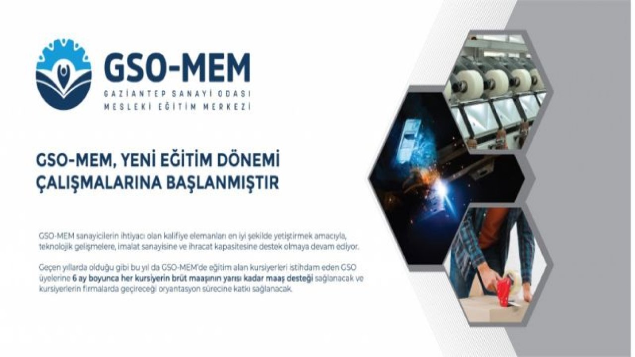 GSO-MEM’DE YENİ EĞİTİM DÖNEMİ ÇALIŞMALARI BAŞLIYOR