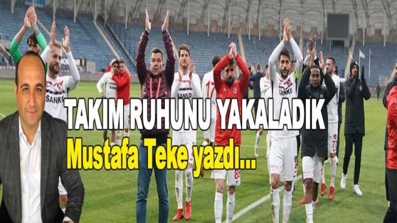 TAKIM RUHUNU BULDUK MU? NE'¦