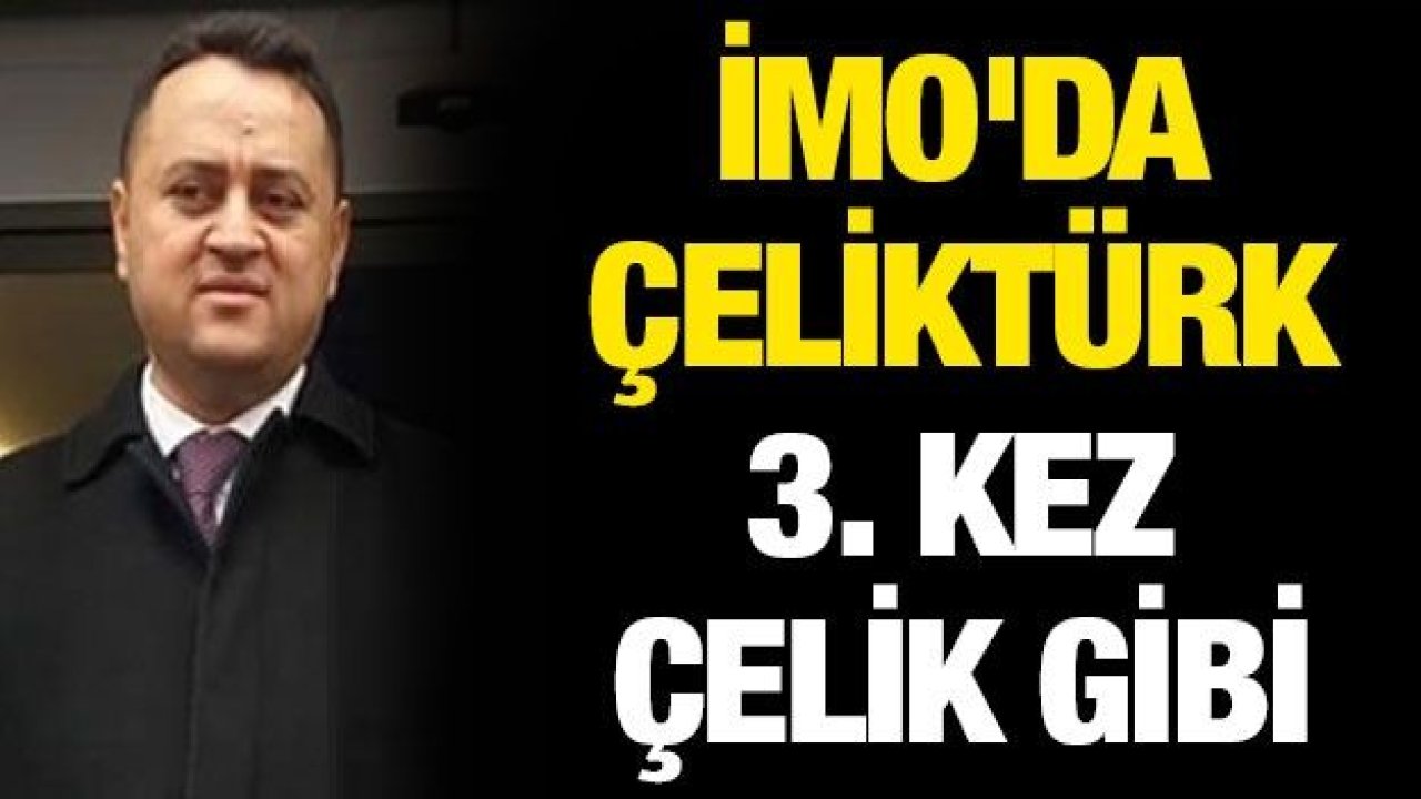 İMO'da Çeliktürk 3. kez Çelik gibi