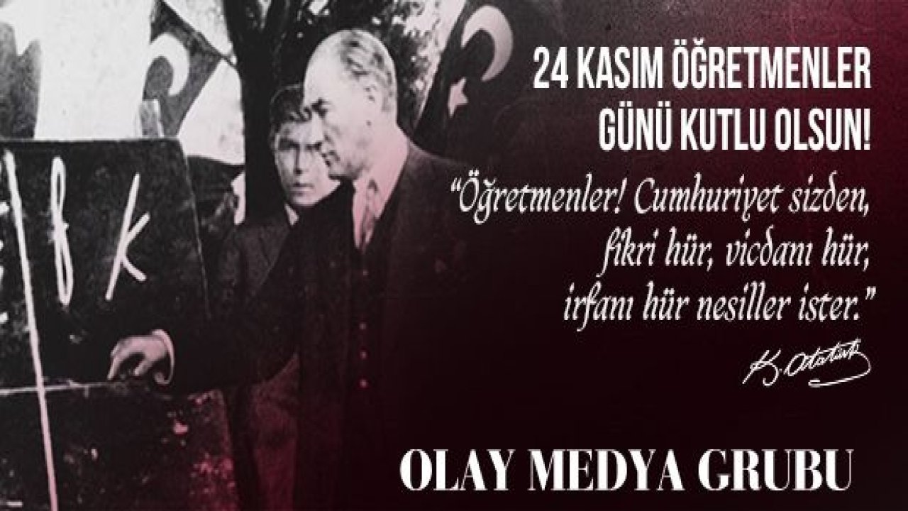 24 Kasım Öğretmenler Günü kutlu olsun