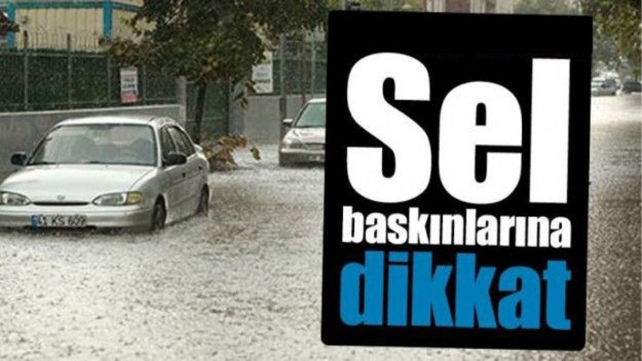 Son dakika Gaziantep’te Sel baskınlarına dikkat! Uyarı geldi... Gaziantep’te şimşekli gece