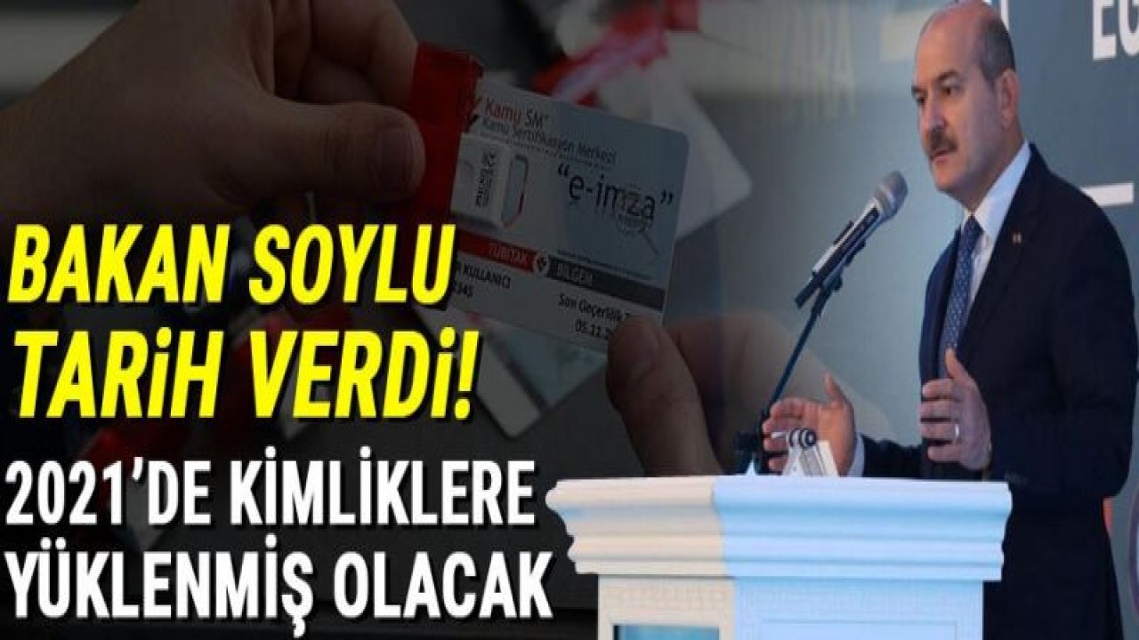 Bakan Soylu tarih verdi! E-imza ile ilgili önemli gelişme…